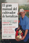 GRAN MANUAL DEL CULTIVADOR DE HORTALIZAS
