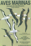 AVES MARINAS:UNA GUIA DE IDENTIFICACION