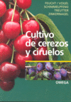 CULTIVOS DE CEREZOS Y CIRUELOS