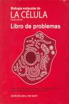BIOLOGIA MOLECULAR CELULA 5/E (LIBRO PROBLEMAS+CD-ROM)