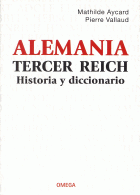 ALEMANIA TERCER REICH:HISTORIA Y DICCIONARIO