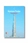 NORMAN FOSTER:OBRAS SELECCIONADAS Y ACTUALES FOSTER/PARTNERS