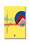 ARQUITECTURA POP KANNER ARCHITECTS