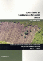OPERACIONES EN REPOBLACIONES FORESTALES (UF0505)