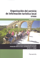 ORGANIZACION SERVICIO INFORMACION TURISTICA LOCAL UF0080