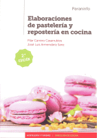 ELABORACIONES DE PASTELERIA Y REPOSTE.EN COCINA 2/E 2019 CF