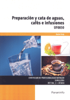 PREPARACION Y CATA DE AGUAS,CAFES E INFUSIONES UF0850