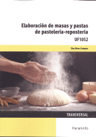 ELABORACION DE MASAS Y PASTAS DE PASTELERIA UF1052