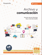 ARCHIVO Y COMUNICACION 2/E 2021 (FPB-GB)