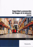 SEGURIDAD Y PREVENCION RIESGOS EN ALMACEN UF0928