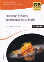 PROCESOS BASICOS DE PRODUCCION CULINARIA 2/E 2023