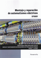 MONTAJE Y REPARACION AUTOMATISMOS ELECTRICOS UF0889