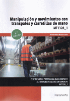 MANIPULACION Y MOVIMI.TRANSPA.Y CARRETI.DE MANO 2/E MF1328-