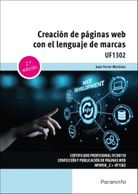 CREACION PAGINAS WEB CON LENGUAJE DE MARCAS 2/E UF1302