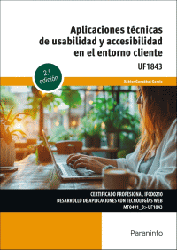 APLICACIONES TECNI.USABILI.Y ACCESIBI.CLIENTE 2/E UF1843