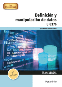 DEFINICION Y MANIPULACION DE DATOS UF2176