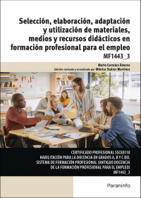 SELECCION,ELABORA.ADAPTA.Y UTILIZA.DE MATERIALES MF1443-3