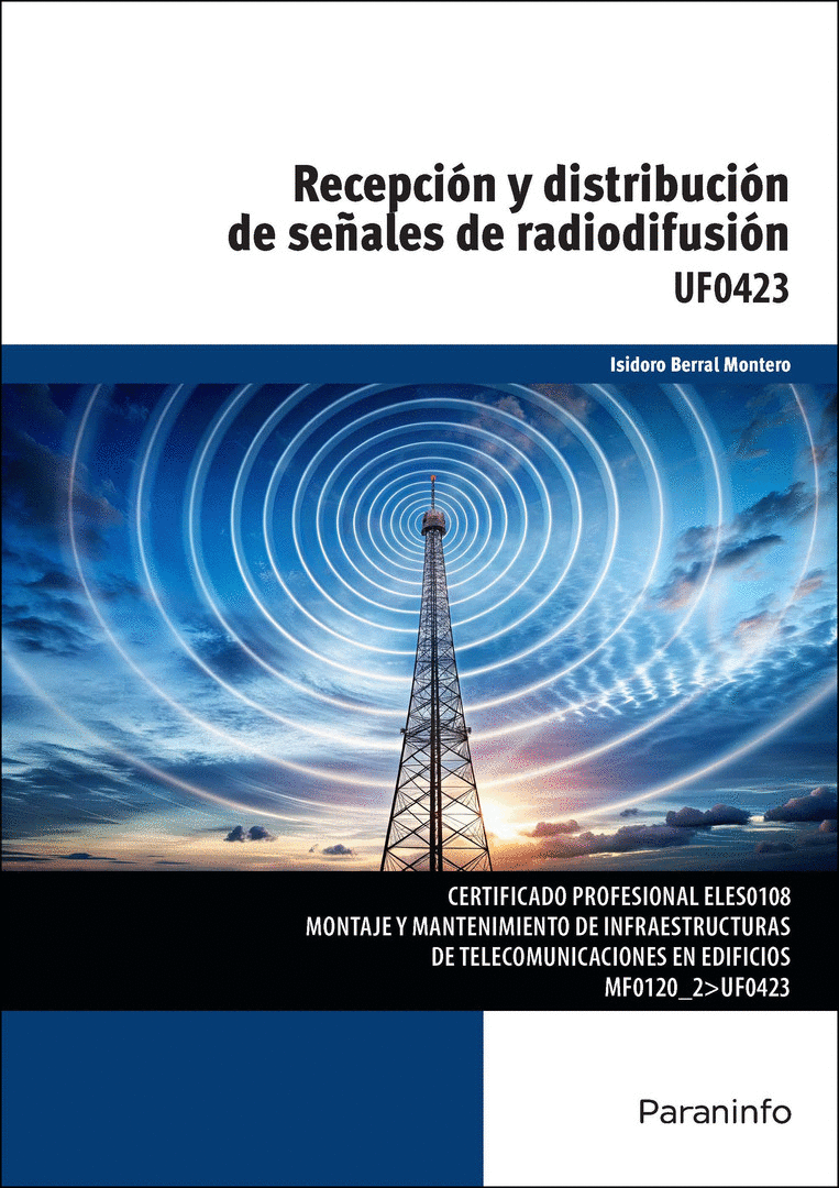 RECEPCIÓN Y DISTRIBUCIÓN DE SEÑALES DE RADIODIFUSIÓN