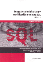 LENGUAJES DE DEFINICION Y MODIFICACION DE DATOS SQL UF1472