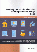 GESTION Y CONTROL ADMINIST.OPERACIONES DE CAJA UF0527