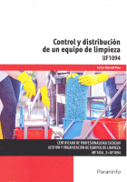 CONTROL Y DISTRIBUCION DE UN EQUIPO DE LIMPIEZA UF1094