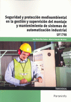 SEGURIDAD Y PROTECCION MEDIOAMBI.GESTI.SUPER.MONTAJE UF1798