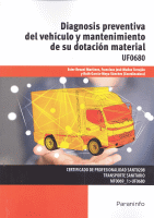 DIAGNOSIS PREVENTIVA VEHICULO Y MANTENIMI.DOTACION UF0680