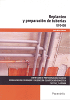 REPLANTEO Y PREPARACION DE TUBERIAS UF0408
