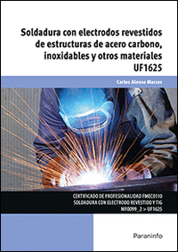 SOLDADURA CON ELECTRODOS REVESTIDOS DE ESTRUCTURAS UF1625