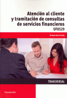 ATENCION AL CLIENTE Y TRAMITA.CONSULTAS SERVI.FINAN.UF0529
