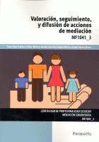 VALORACION,SEGUIMIENTO,Y DIFUSION ACCIONES MEDIACI.MF1041-3