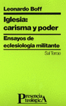 IGLESIA: CARISMA Y PODER
