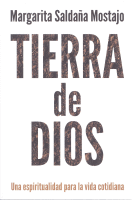 TIERRA DE DIOS UNA ESPIRITUALIDAD PARA LA VIDA COTIDIANA
