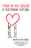 TENIAN UN SOLO CORAZON FRATERNIDAD CRISTIANA