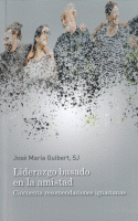 LIDERAZGO BASADO EN LA AMISTAD