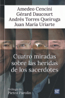 CUATRO MIRADAS SOBRE LAS HERIDAS DE LOS SACERDOTES