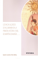 INCAS ALZADOS DE VILCABAMBA EN LA PRIMERA HISTORIA (1590)