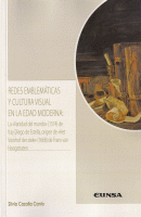 REDES EMBLEMATICAS Y CULTURA VISUAL EN LA EDAD MODERNA