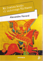 MI CAMINO HACIA EL LIDERAZGO VIRTUOSO