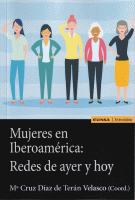 MUJERES EN IBEROAMERICA REDES DE AYER Y HOY