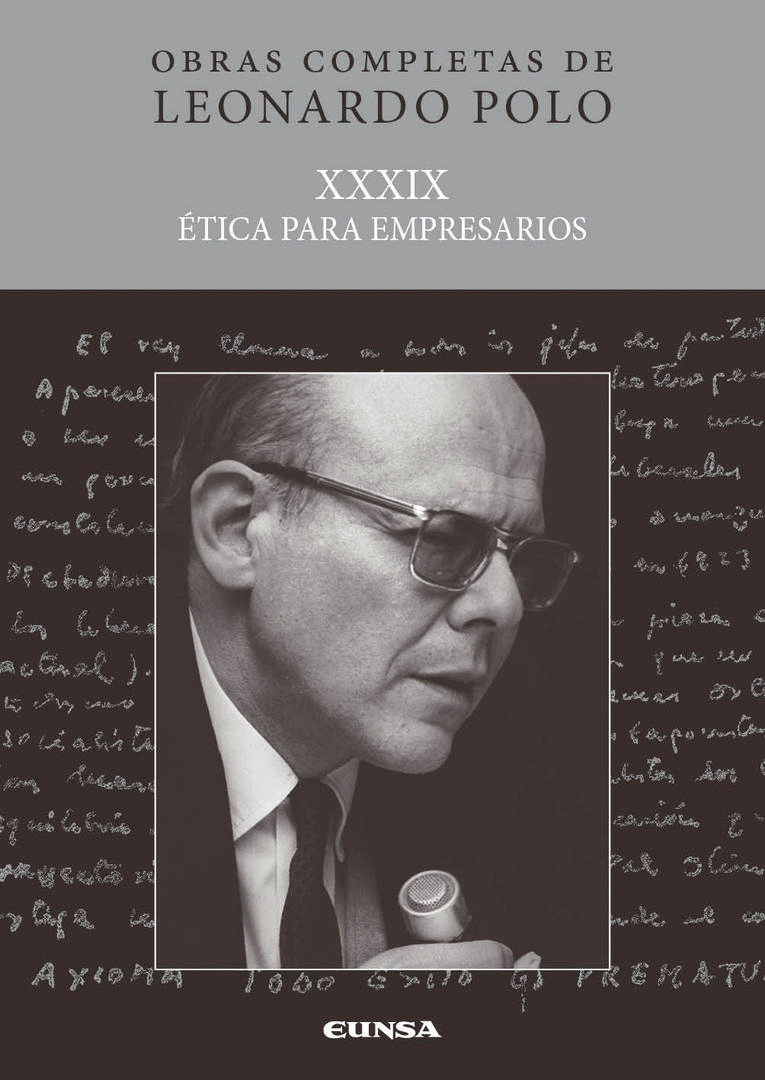 (L.P. XXXIX) ÉTICA PARA EMPRESARIOS