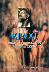 KIWXI:TRAS LAS HUELLAS DE VICENTE CAÑAS