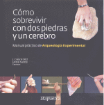 COMO SOBREVIVIR CON DOS PIEDRAS Y UN CEREBRO
