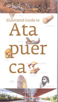 ILLUSTRATED GUIDE TO ATAPUERCA
