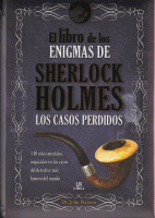 LIBRO DE LOS ENIGMAS DE SHERLOCK HOLMES CASOS PERDIDOS