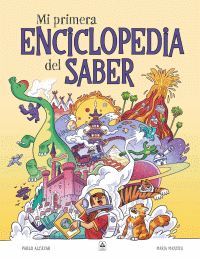 MI PRIMERA ENCICLOPEDIA DEL SABER