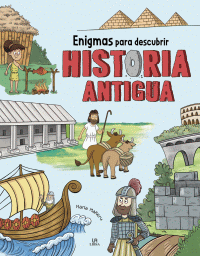 HISTORIA ANTIGUA ENIGMAS PARA DESCUBRIR