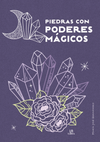 PIEDRAS CON PODERES MAGICOS