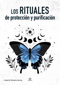 RITUALES DE PROTECCION Y PURIFICACION