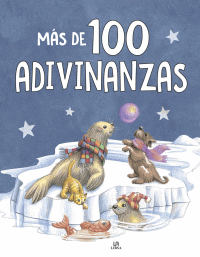 MAS DE 100 ADIVINANZAS (MAS DE 100)